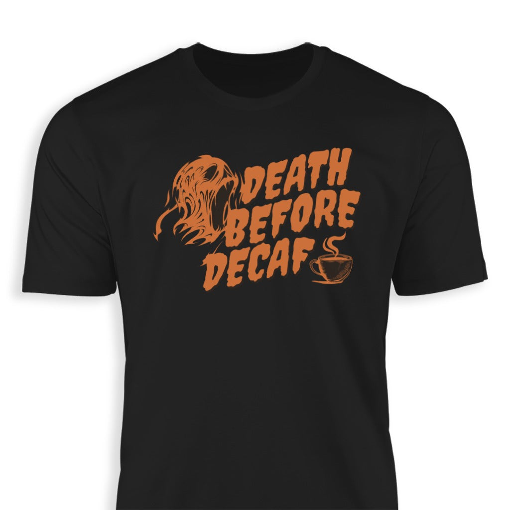 Death Before Decaf Graphic Printed T-Shirt product