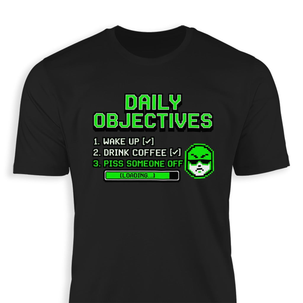 Daily Objectives Funny Coffee Wake Up T-Shirt