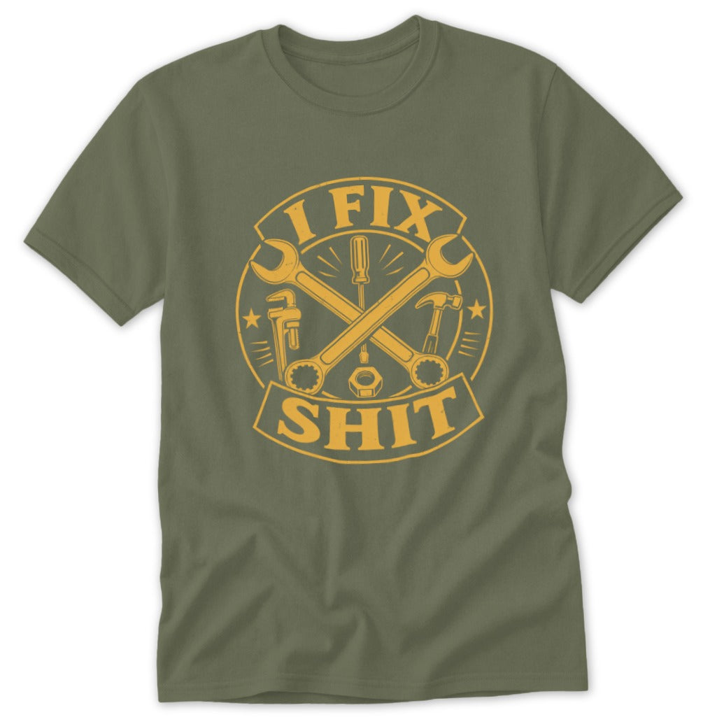 Olive green t-shirt with a circular graphic of tools and the text "I FIX SHIT".