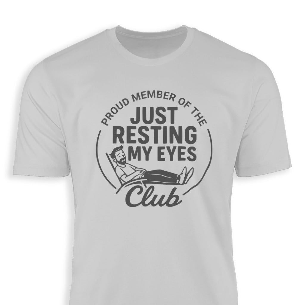 Proud Member Just Resting My Eyes Club product type