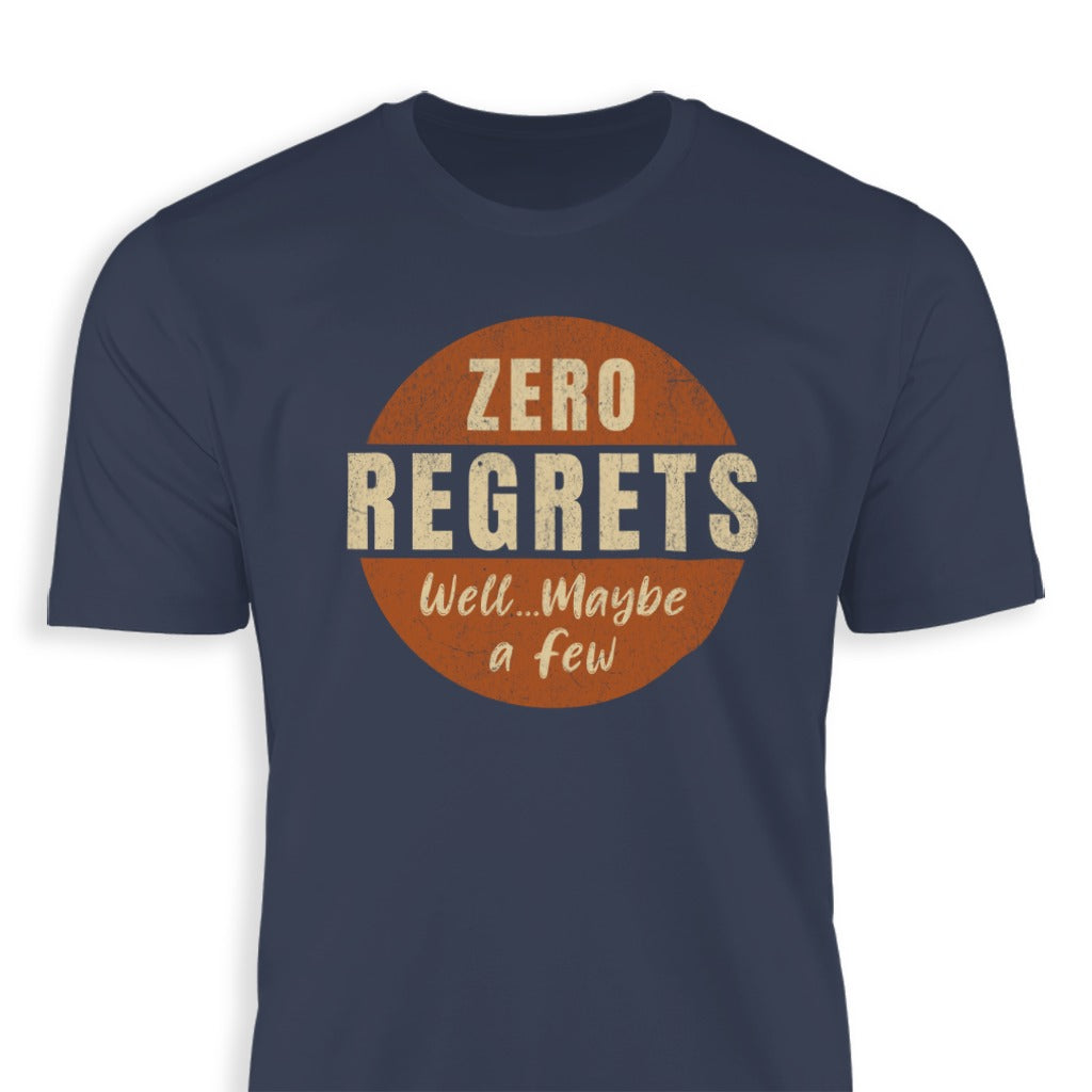 Zero Regrets Well Maybe a Few Stylish T-shirt product