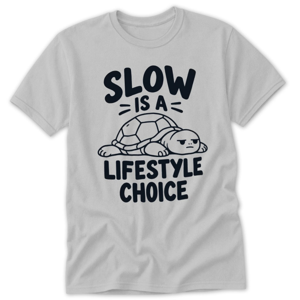 A light grey t-shirt featuring a cartoon turtle and the text Slow is a lifestyle choice.