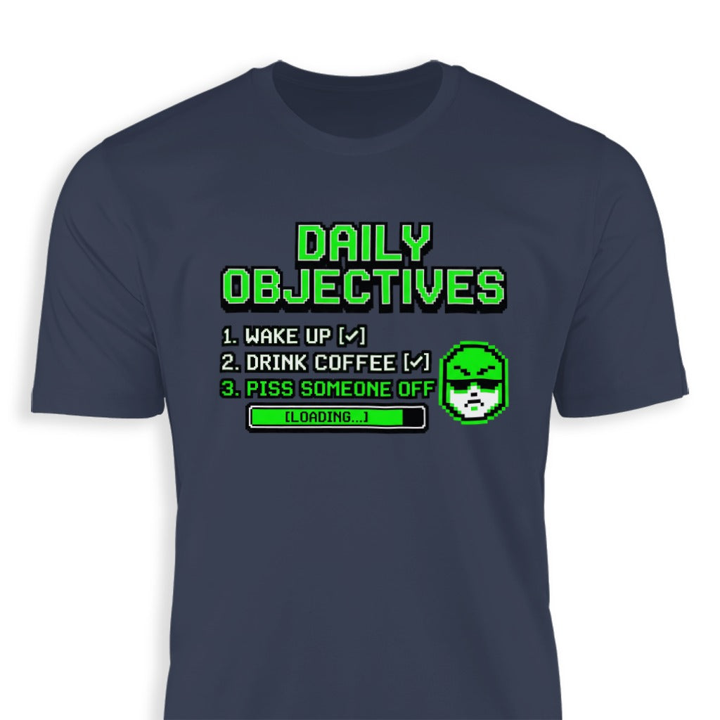 Daily Objectives Funny Loading Graphic T-Shirt