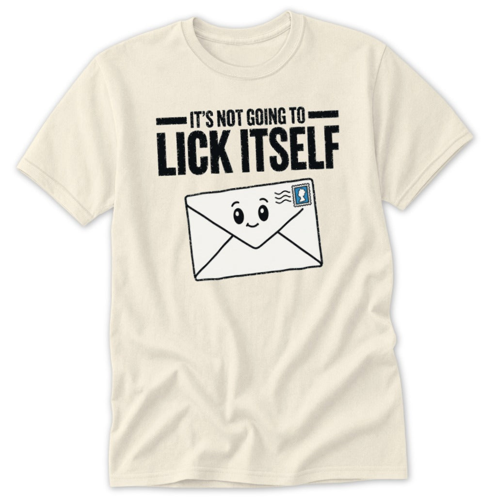 Cream t-shirt with "It's not going to lick itself" text and a smiling envelope.