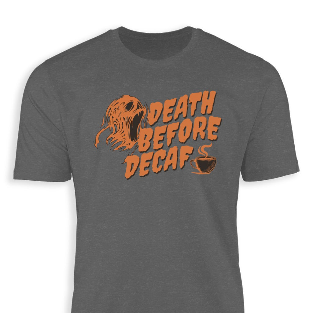 Death Before Decaf Graphic Tee Shirt product
