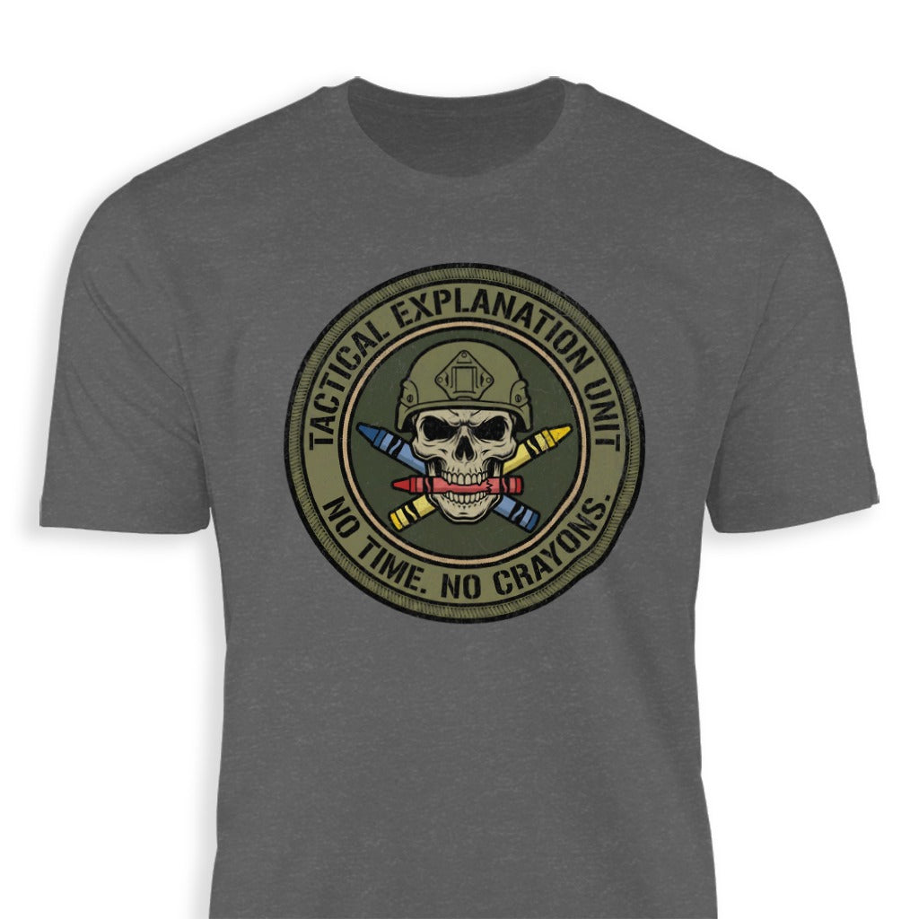 Tactical Explanation Unit No Time No Crayons T-shirt