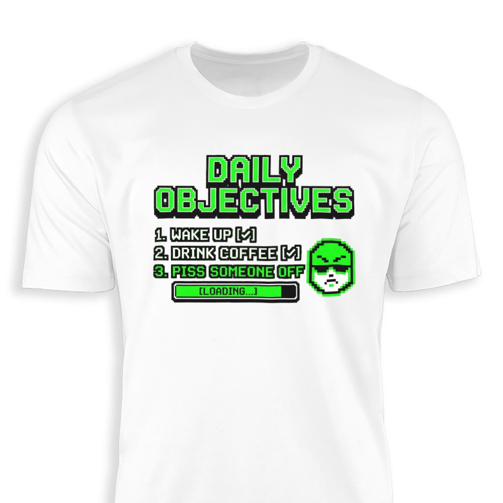 Daily Objectives Funny Geeky Graphic T-Shirt