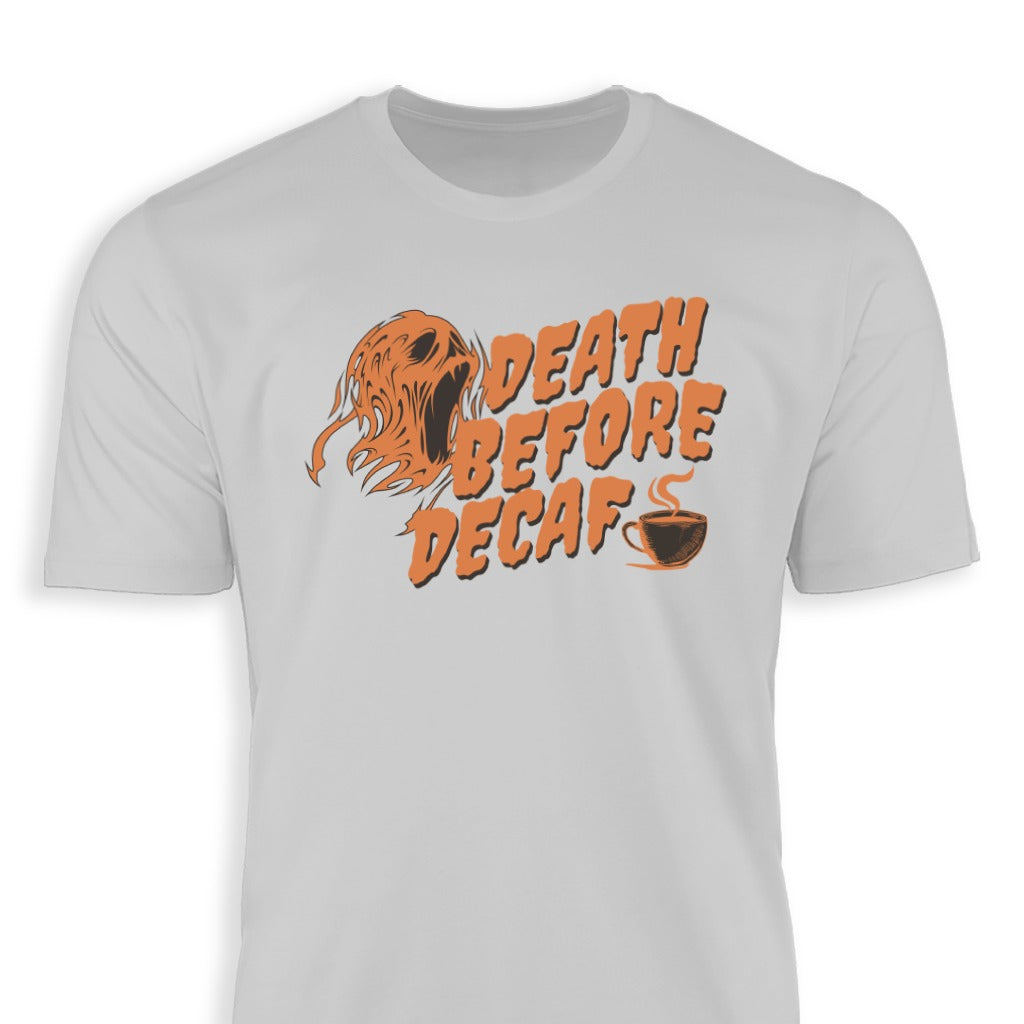Death Before Decaf Coffee Lover Graphic Shirt product type