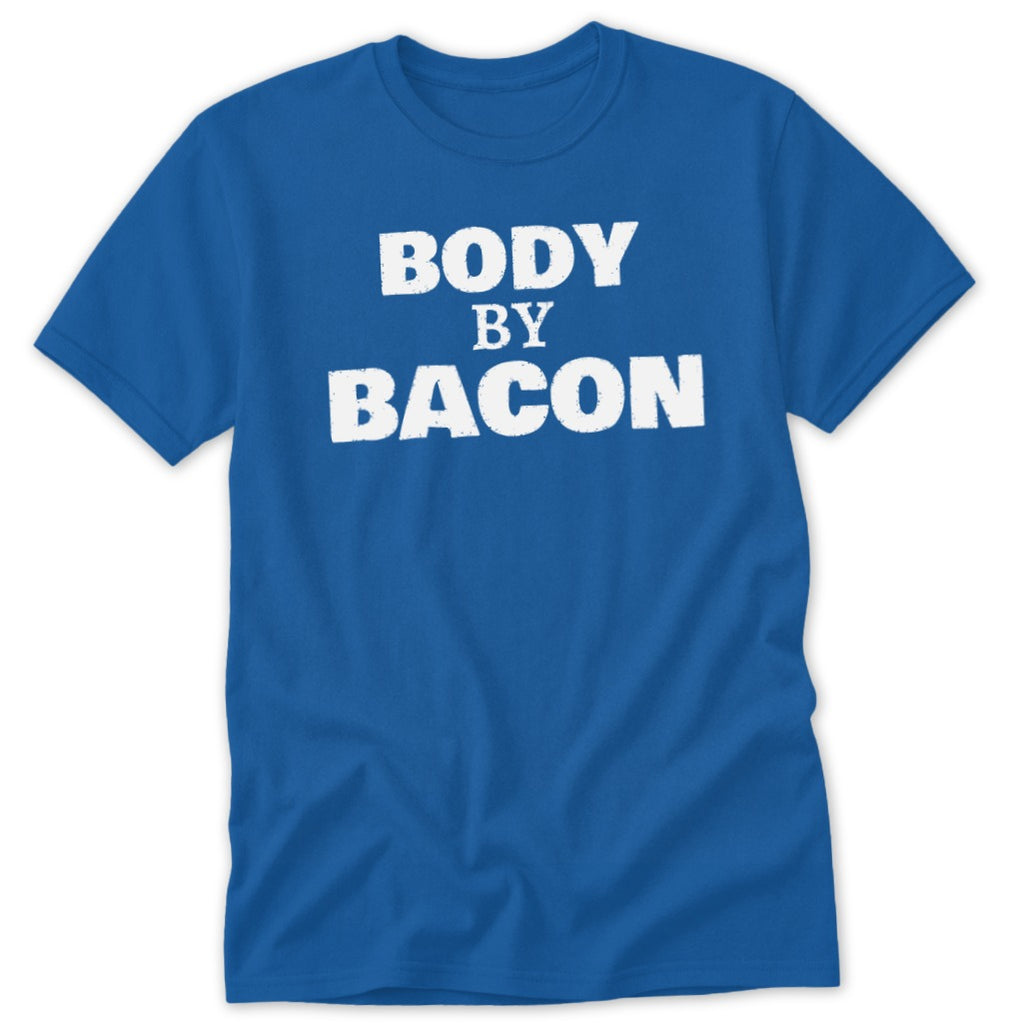 Blue t-shirt with white text reading "BODY BY BACON".