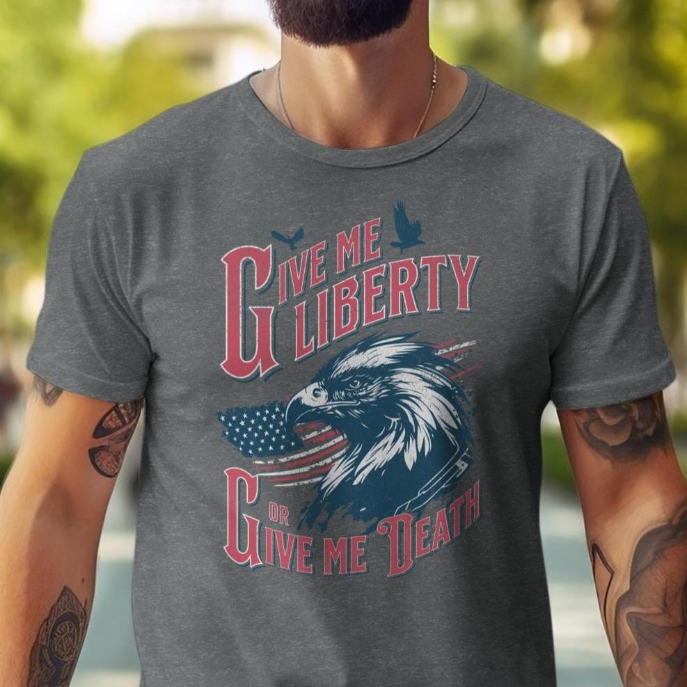 Give Me Liberty Shirt