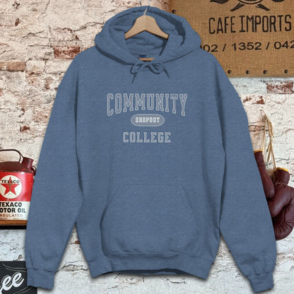 Hoodie / Heather Sport Dark Navy / S Community College Dropout Shirts