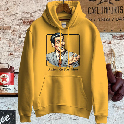 Hoodie / S / Gold As Seen On Your Mom T-Shirt