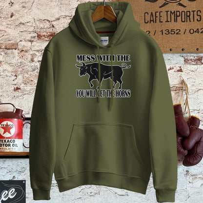 Hoodie / S / Military Green Mess With The Bull T-Shirt