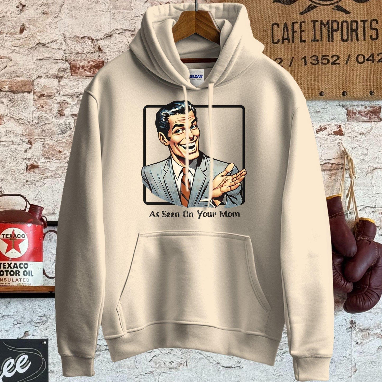 Hoodie / S / Sand As Seen On Your Mom T-Shirt