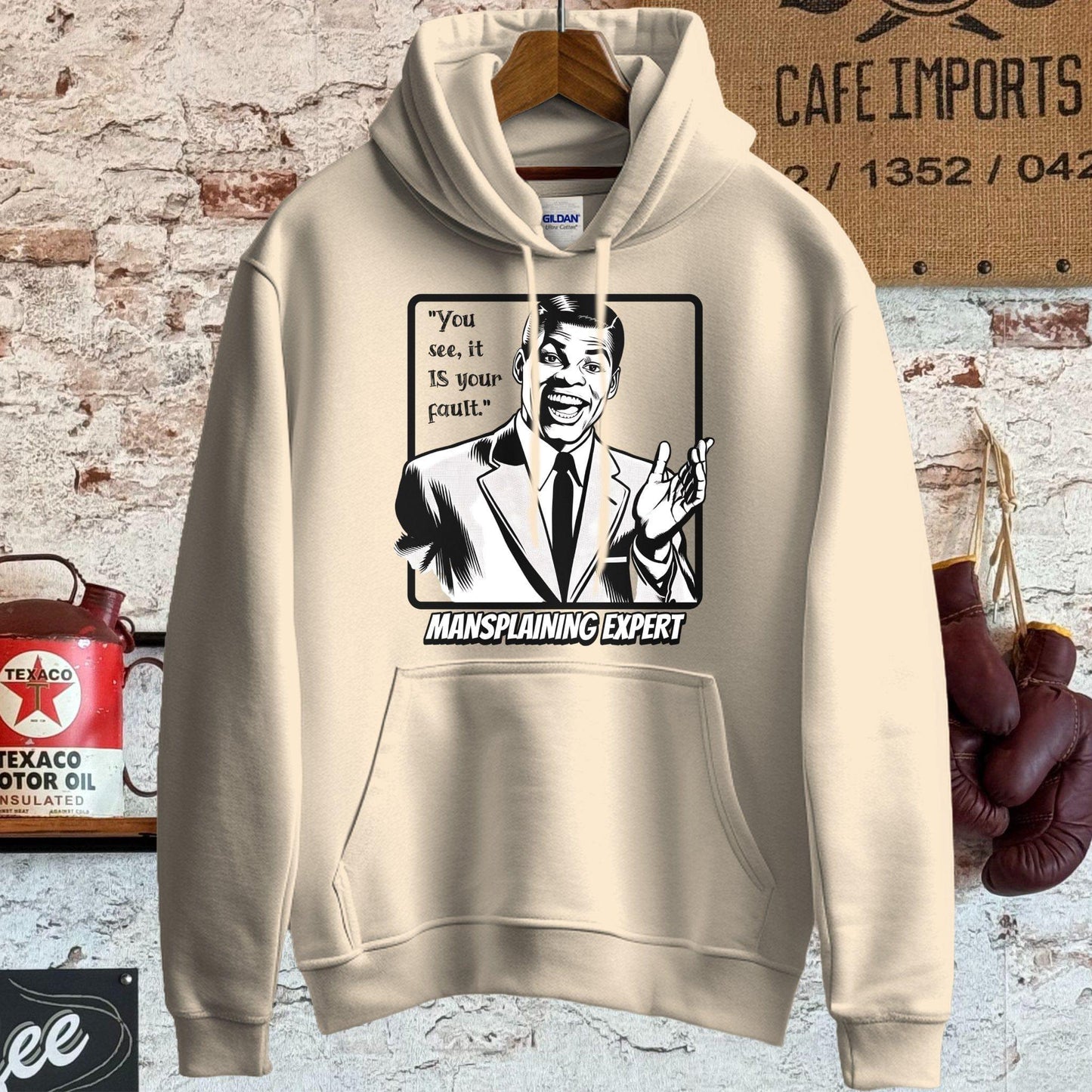 Hoodie / S / Sand It is your fault - Mansplaining Expert Shirt