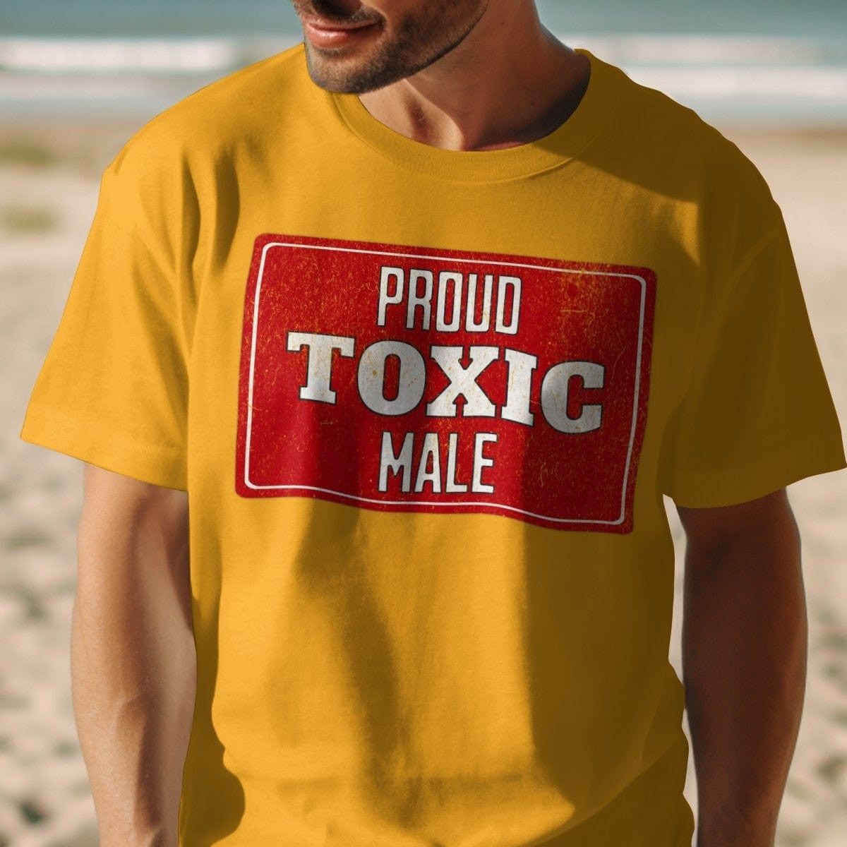 Proud Toxic Male T-Shirt