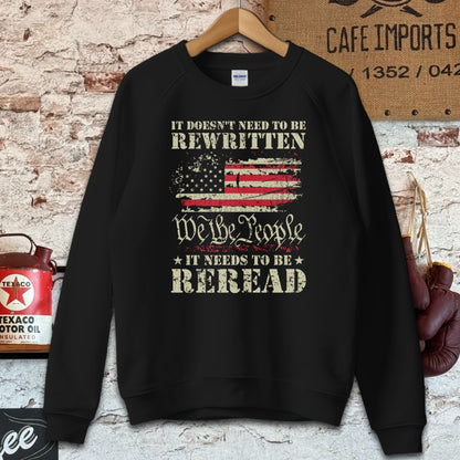 Sweatshirt / S / Black It Needs To Be Reread Shirt