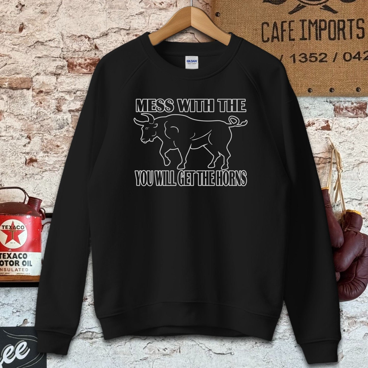 Sweatshirt / S / Black Mess With The Bull T-Shirt