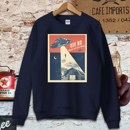 Sweatshirt / S / Navy Ask Me About My Butthole T-Shirt