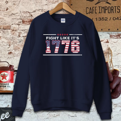 Sweatshirt / S / Navy Fight Like It's 1776 Patriotic Shirt