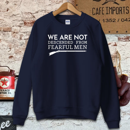 Sweatshirt / S / Navy Not Descended From Fearful Men Shirts Shirts