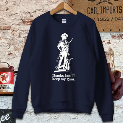 Sweatshirt / S / Navy Thanks but I'll keep my guns Shirt