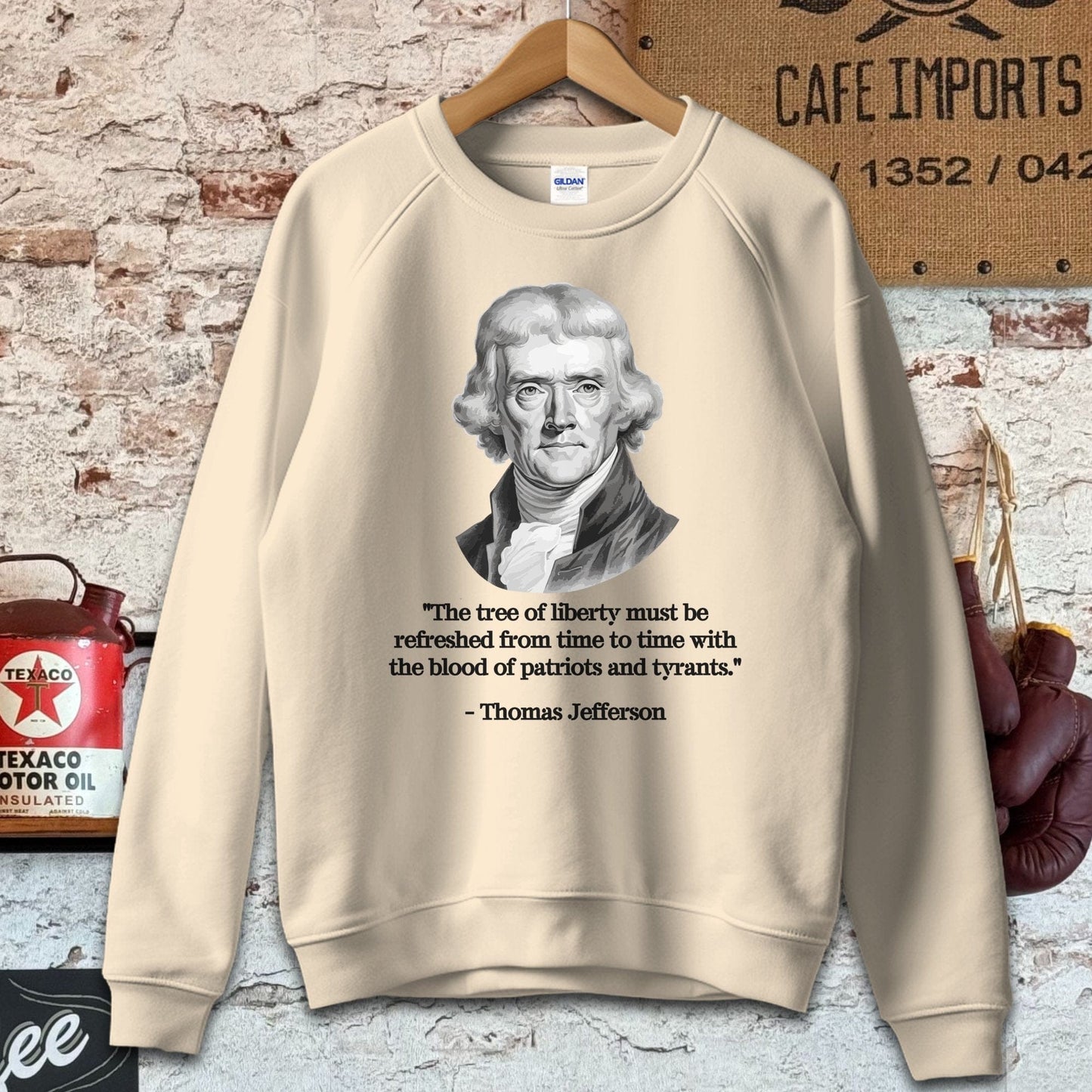 Sweatshirt / S / Sand Thomas Jefferson Tree of Liberty Quote Shirts