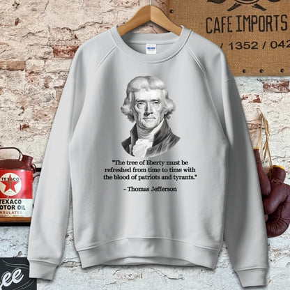 Sweatshirt / S / Sport Grey Thomas Jefferson Tree of Liberty Quote Shirts