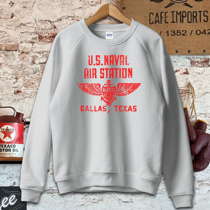 Sweatshirt / S / Sport Grey U.S. Naval Air Station Dallas, TX Shirt