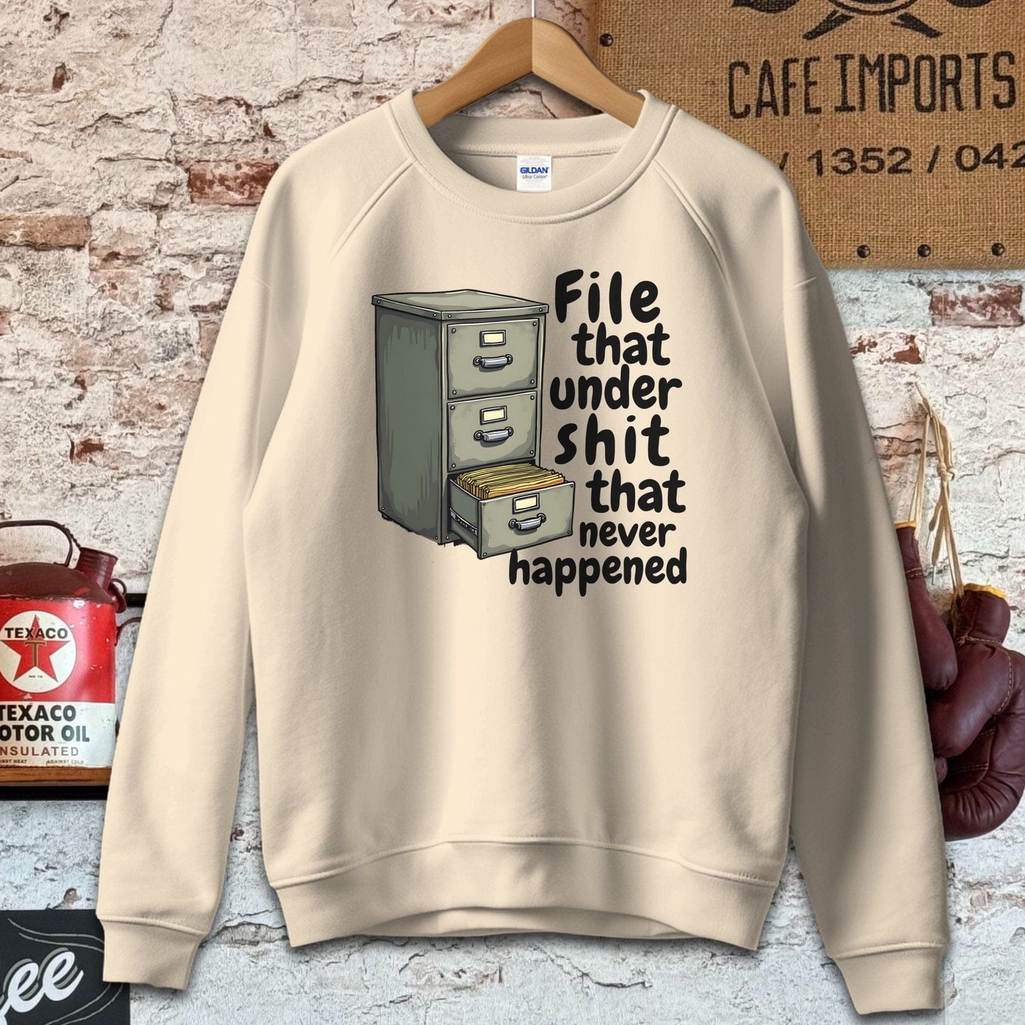 Sweatshirt / Sand / S File that under Shit that never happened Shirt