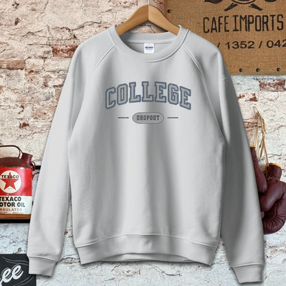 Sweatshirt / Sport Grey / S College Dropout Shirts