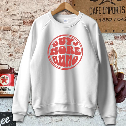 Sweatshirt / White / S Buy More Ammo Shirt