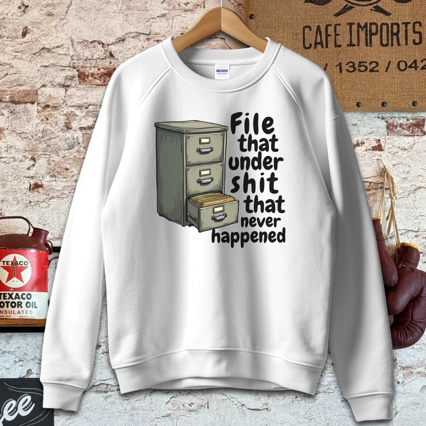 Sweatshirt / White / S File that under Shit that never happened Shirt