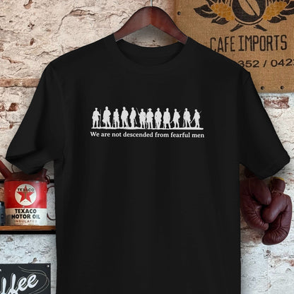 T-shirt / Black / S Not Descended from Fearful Men Shirts