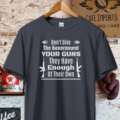 T-shirt / Dark Heather / S Don't Give the Government Your Guns Shirt