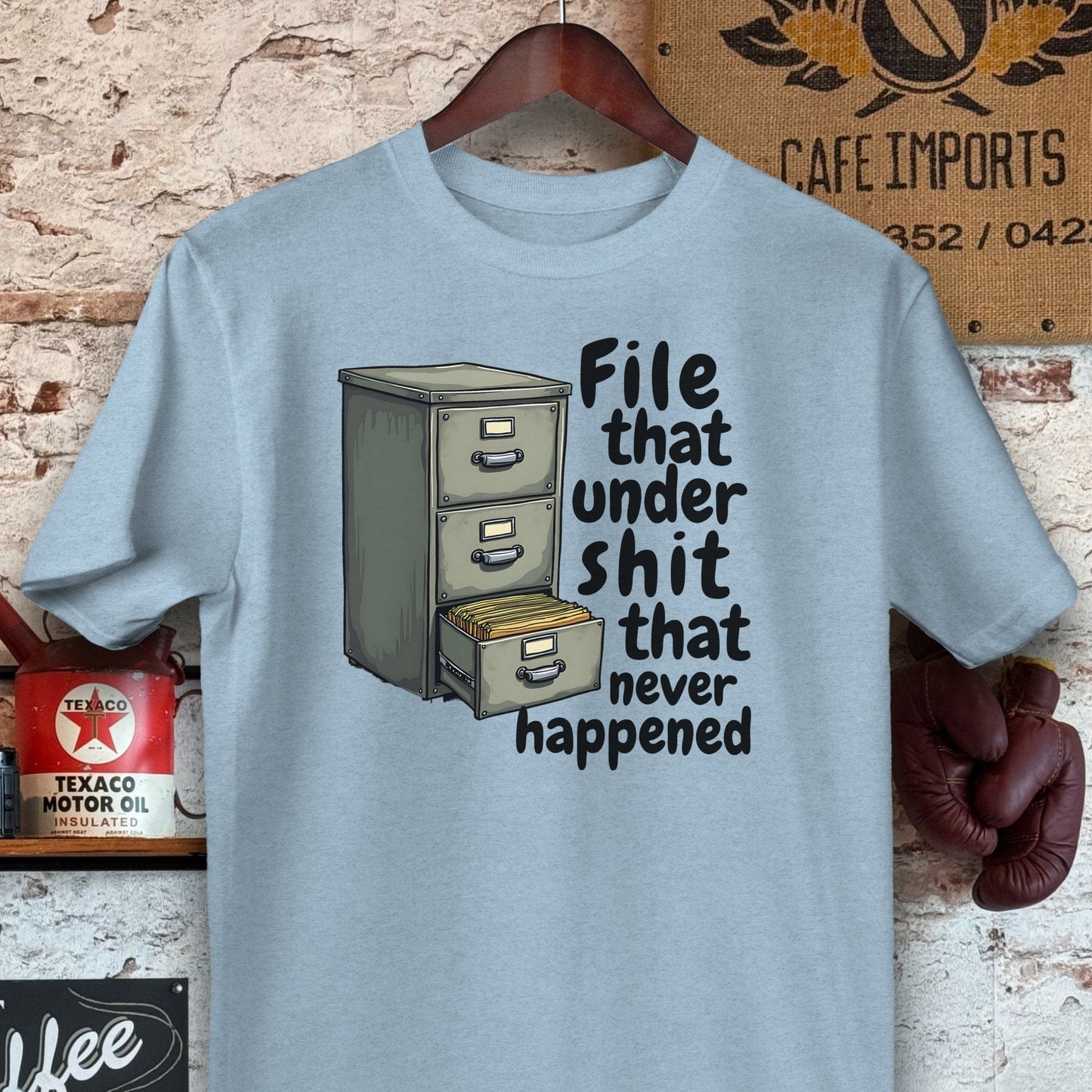 T-shirt / Light Blue / S File that under Shit that never happened Shirt