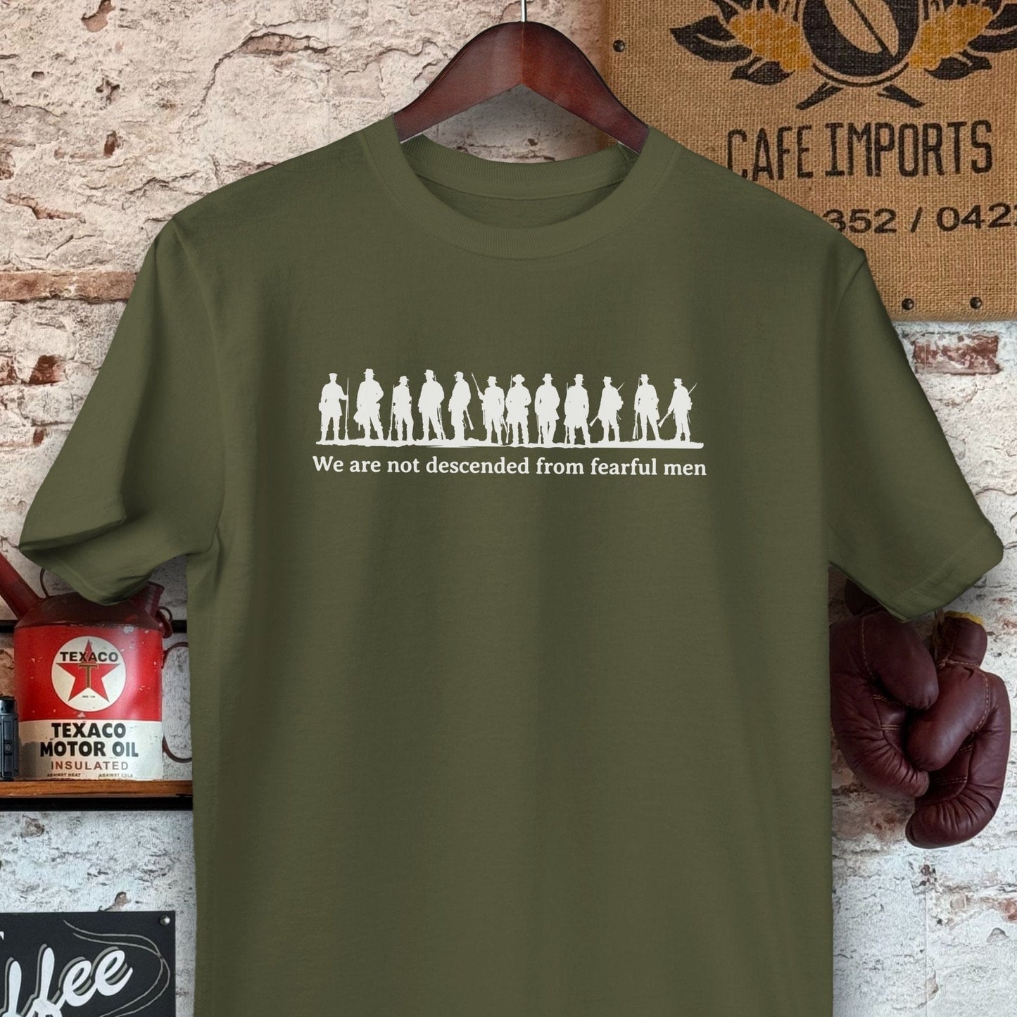 T-shirt / Military Green / S Not Descended from Fearful Men Shirts