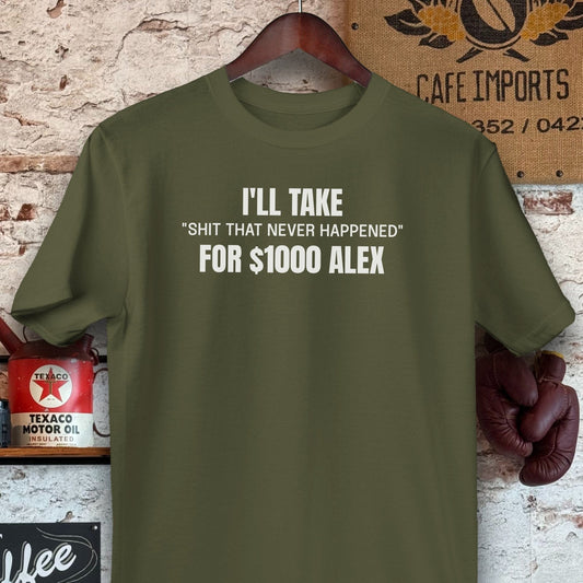 T-shirt / Military Green / S Shit That Never Happened For 1000 Shirts