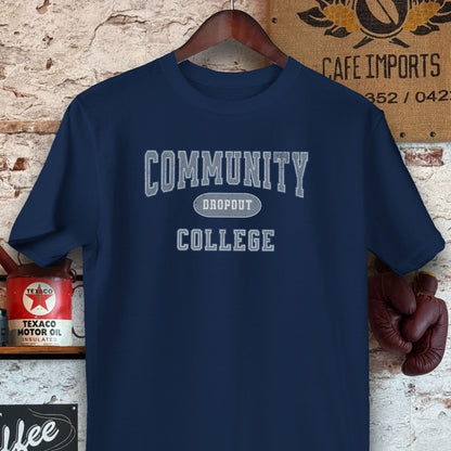 T-shirt / Navy / S Community College Dropout Shirts