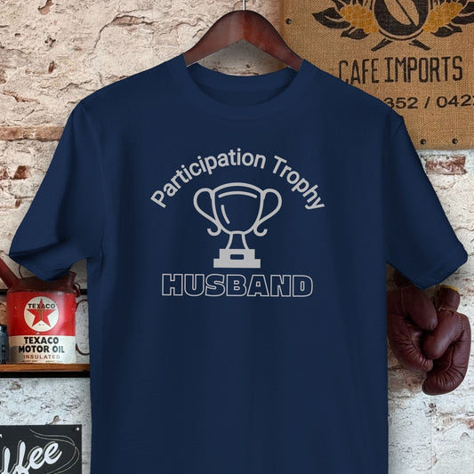 T-shirt / Navy / S Participation Trophy Husband Shirts