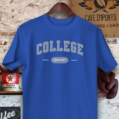 T-shirt / Royal / S College Dropout Shirts