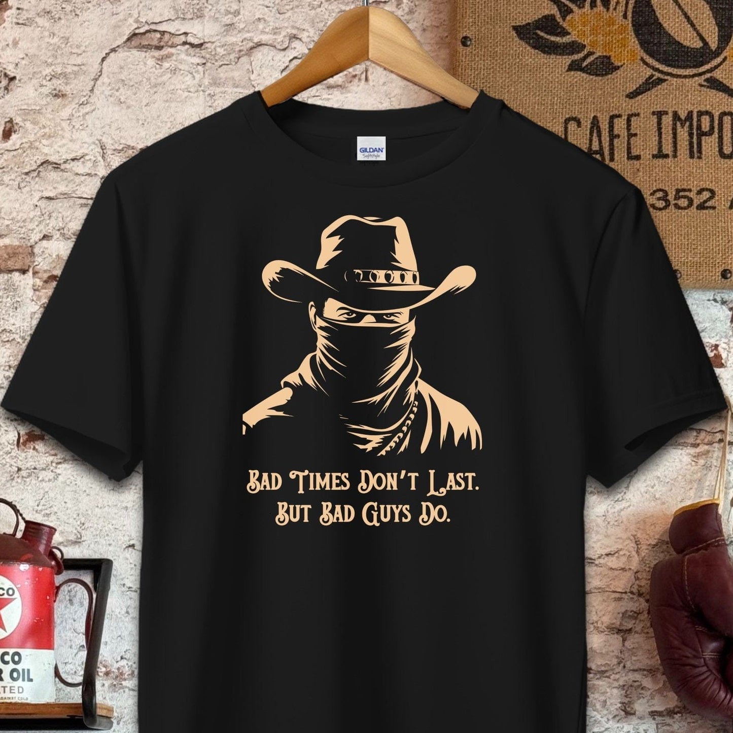 T-shirt / S / Black Bad Times Don't Last Shirt