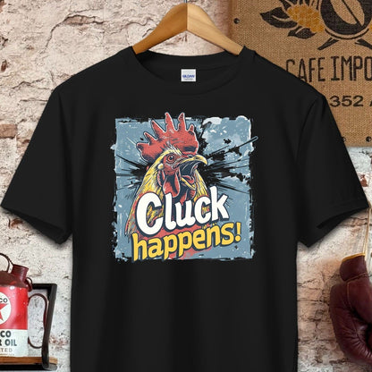 T-shirt / S / Black Cluck Happens T-Shirt