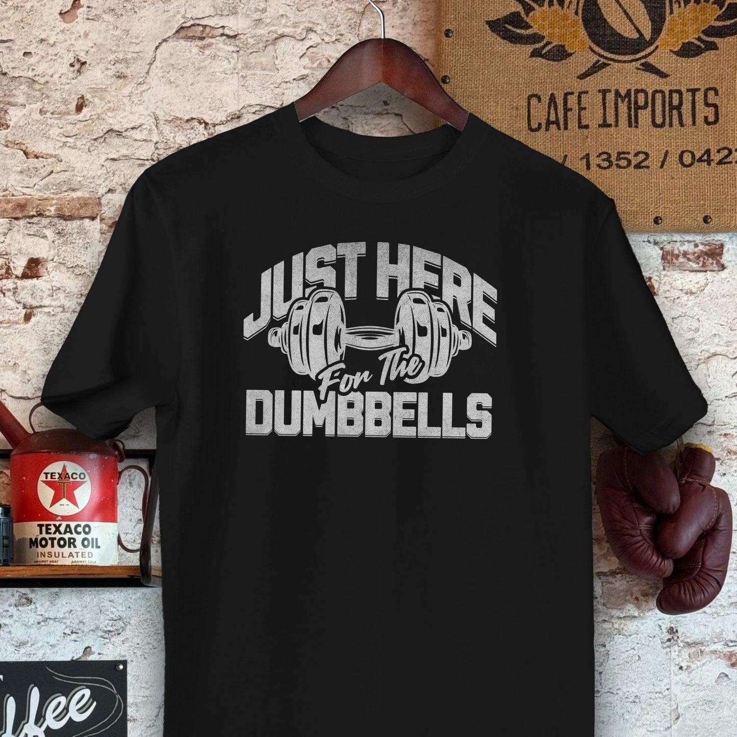 T-shirt / S / Black Just Here for the Dumbbells Shirts