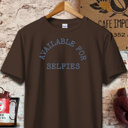 T-shirt / S / Dark Chocolate Available for Selfies T-Shirt