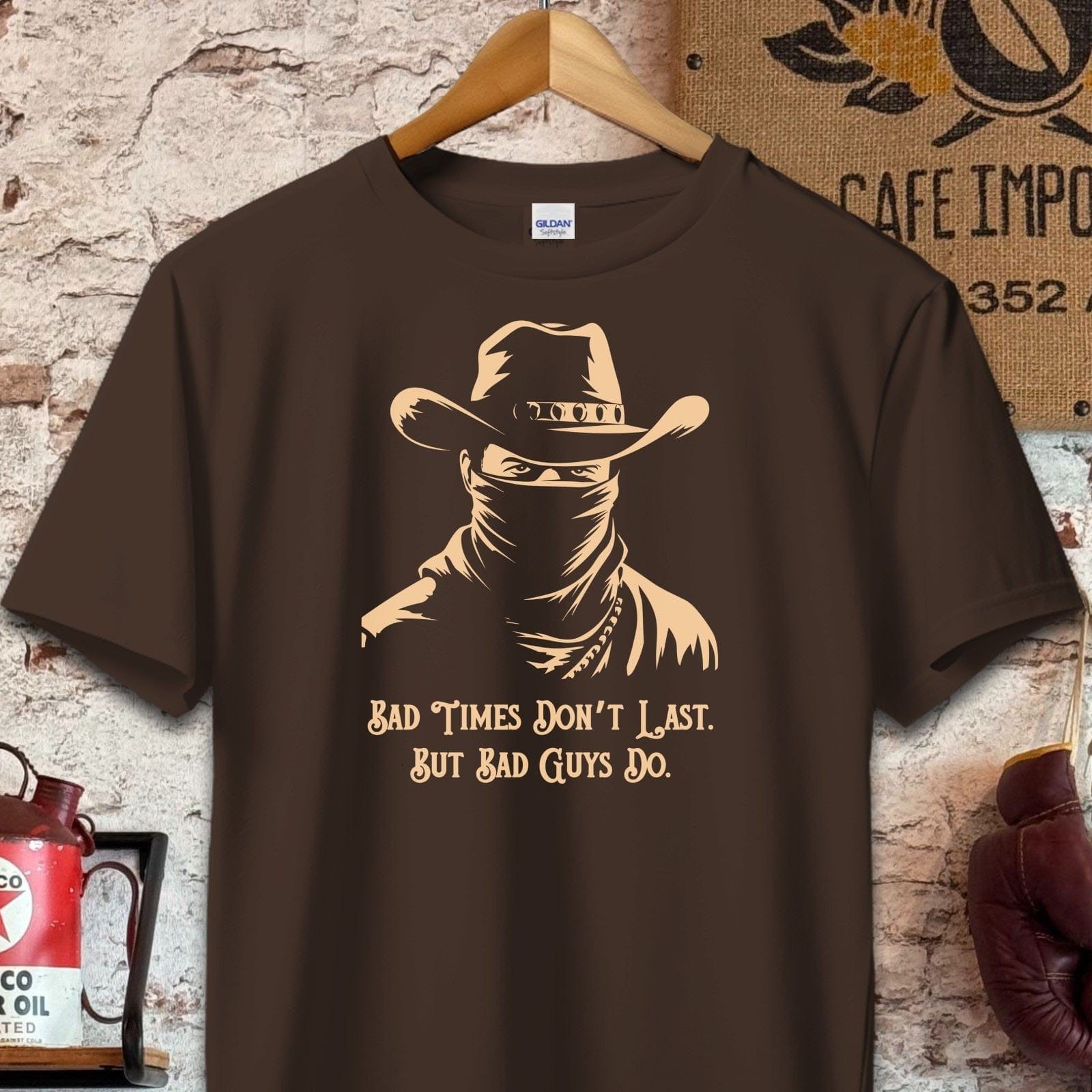 T-shirt / S / Dark Chocolate Bad Times Don't Last Shirt