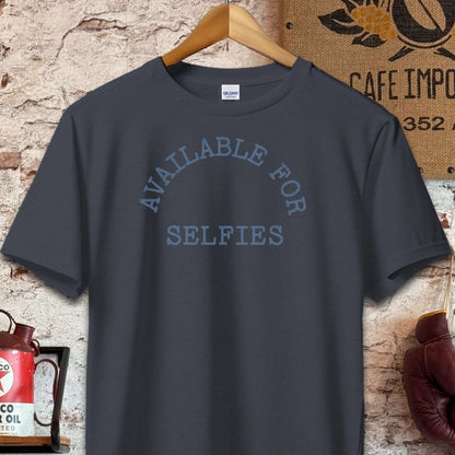 T-shirt / S / Dark Heather Available for Selfies T-Shirt