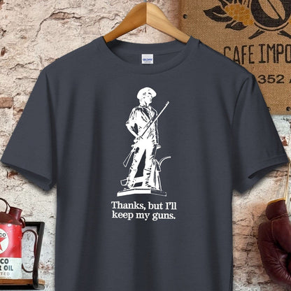 T-shirt / S / Dark Heather Thanks but I'll keep my guns Shirt