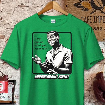 T-shirt / S / Heather Irish Green I can explain what you saw - Mansplaining Expert Shirt