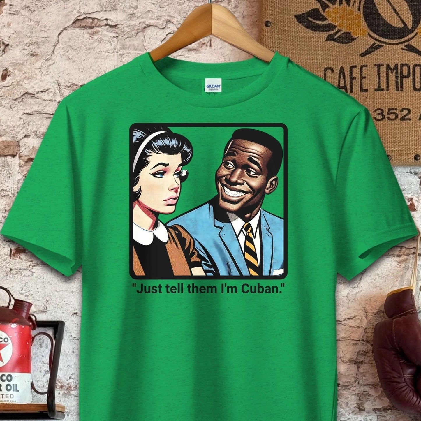 T-shirt / S / Heather Irish Green Just Tell Them I'm Cuban T-Shirt